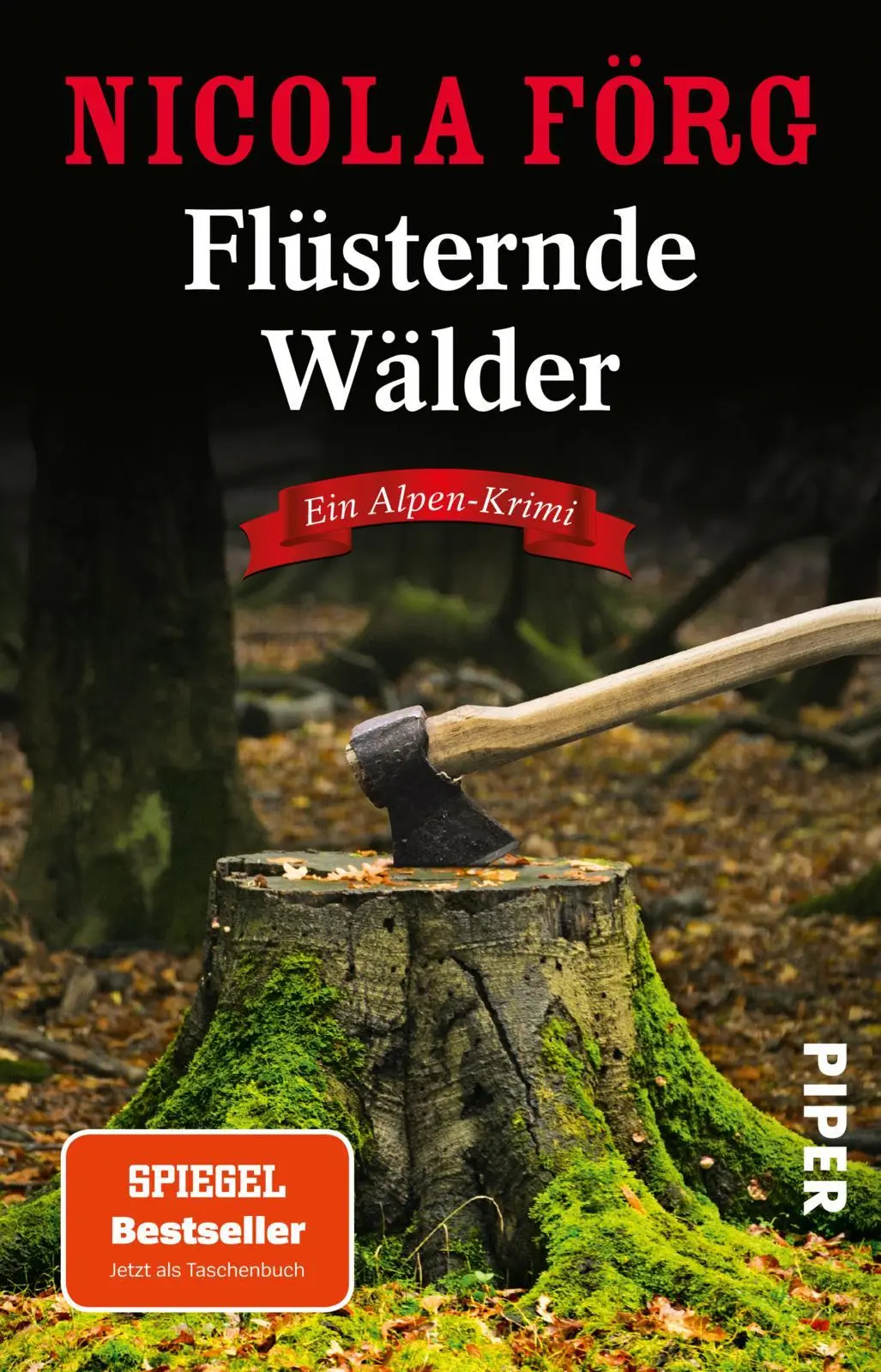 Cover: 9783492317450 | Flüsternde Wälder | Ein Alpen-Krimi | Nicola Förg | Taschenbuch | 2021